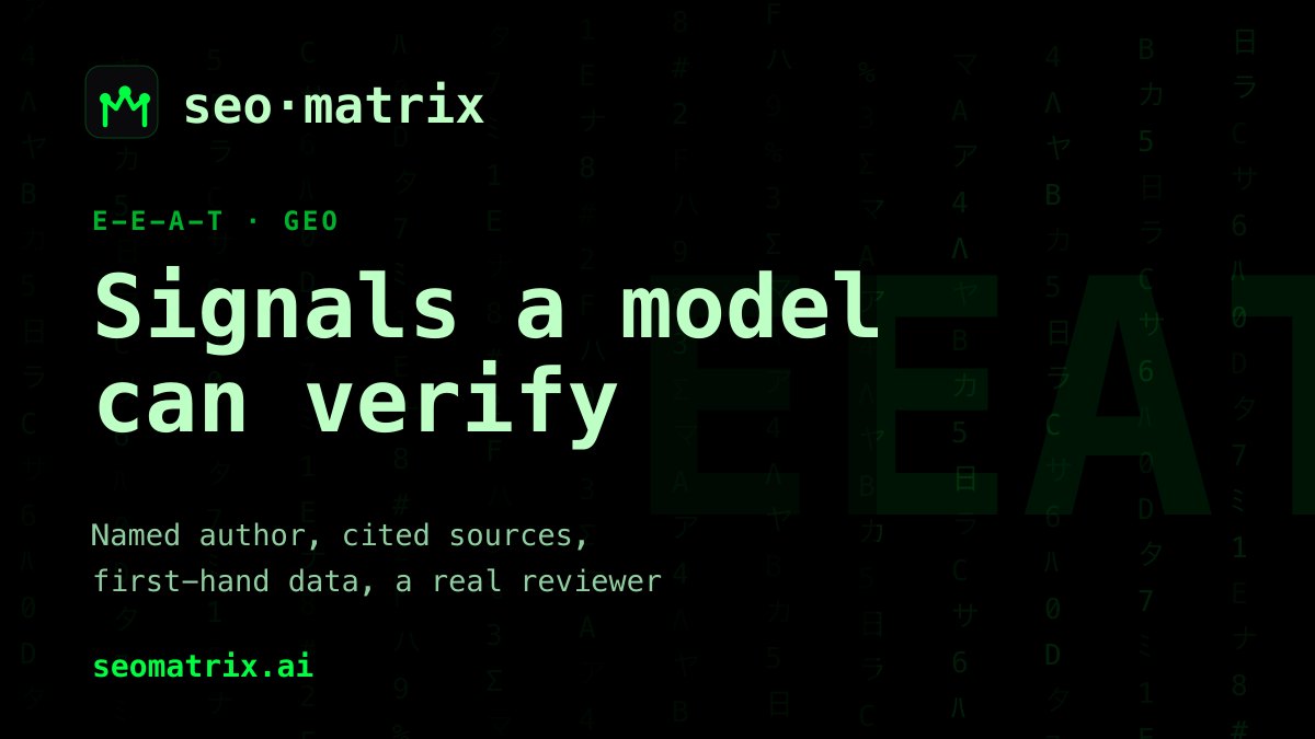 E-E-A-T signals AI engines actually read